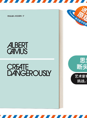 英文原版 Create Dangerously 创作危险 阿尔贝·加缪 企鹅现代经典小绿书系列 英文版 进口英语原版书籍