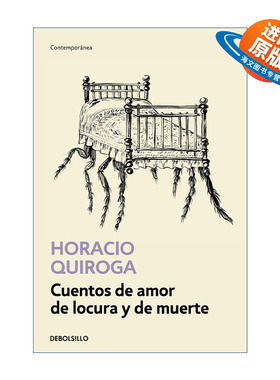 原版 Cuentos de amor de locura y de muerte / Tales of Love Madness and Death 爱情 疯狂和死亡的故事 西班牙语版 进口书籍