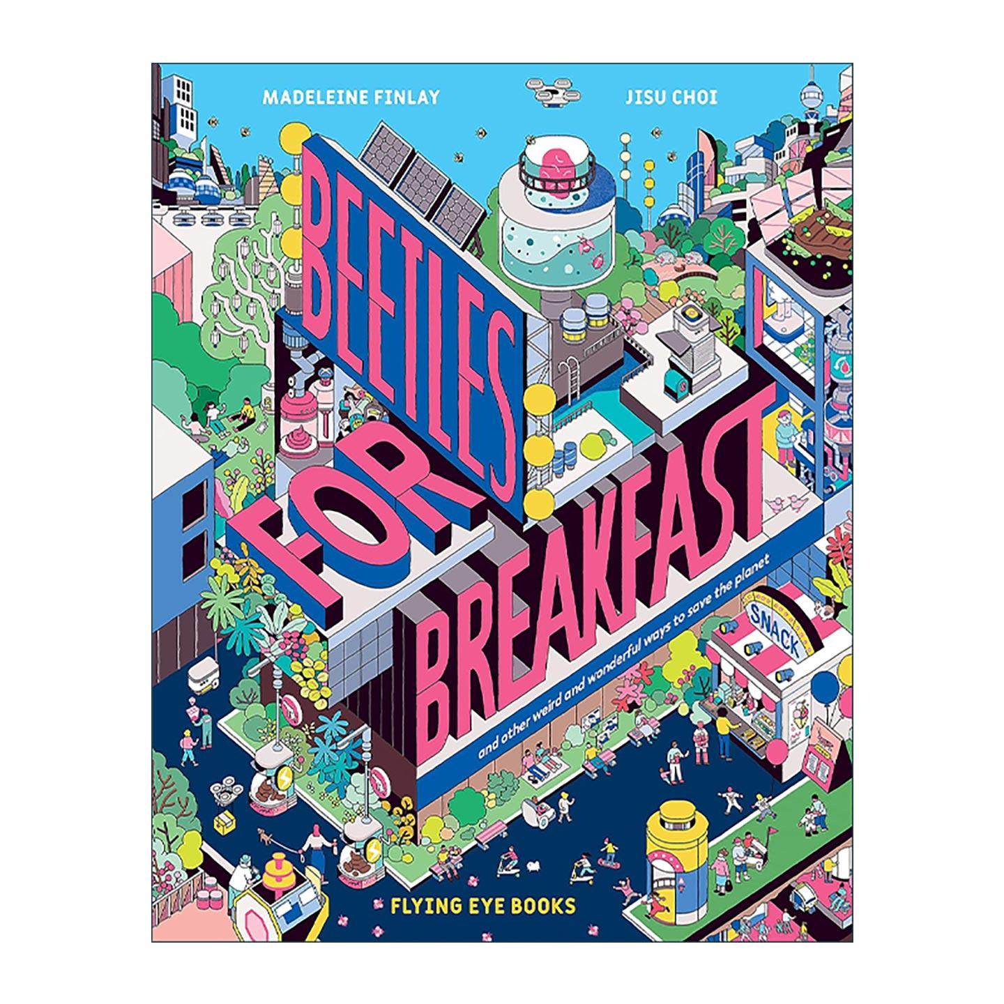 英文原版 Beetles for Breakfast 早餐吃甲虫 以及其他拯救地球的奇妙怪招 精装绘本 英文版 进口英语原版书籍