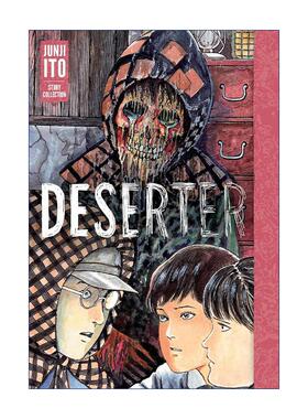 英文原版 Deserter Junji Ito Story Collection 逃兵 伊藤润二 漫画集 精装 英文版 进口英语原版书籍
