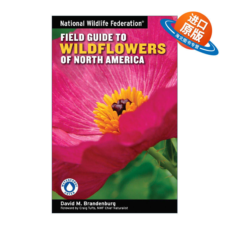 英文原版 National Wildlife Federation Field Guide to Wildflowers of North America 北美野花指南 全国野生动物联合会 英文版