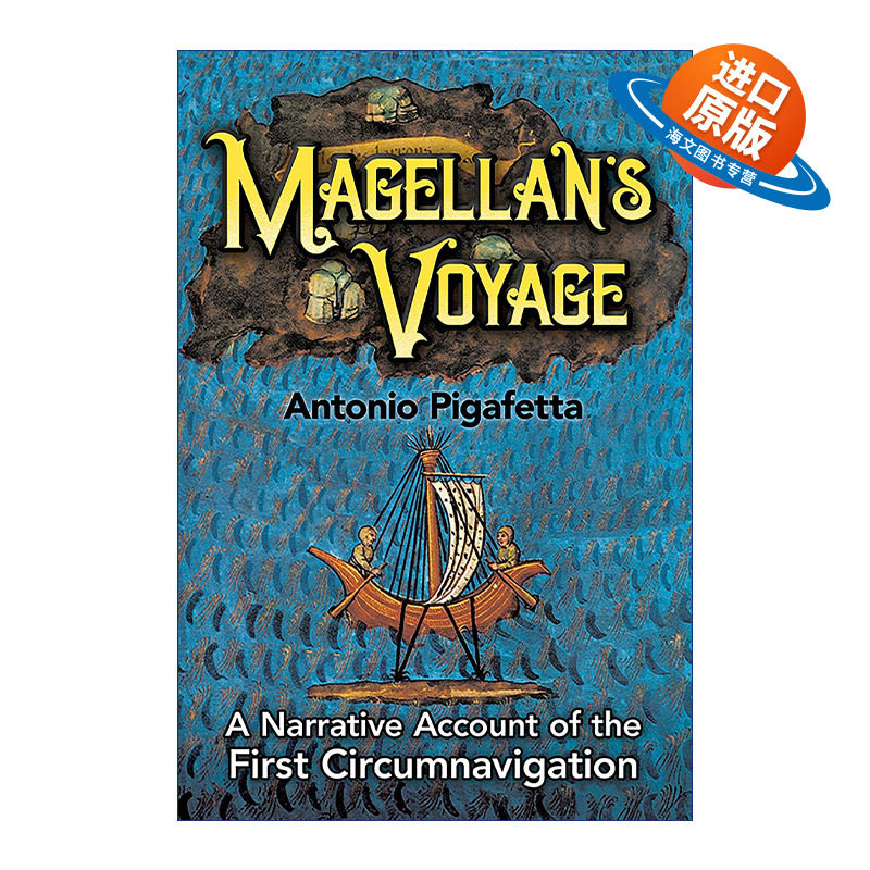 英文原版 Magellan's Voyage 麦哲伦航行 第一次环球航行的叙述 Antonio Pigafetta 英文版 进口英语原版书籍