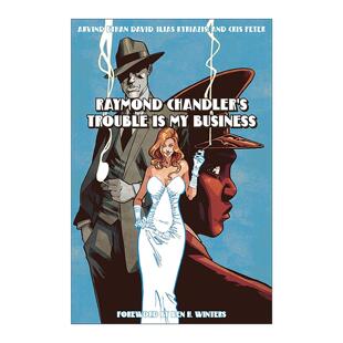 英文原版 Raymond Chandler's Trouble Is 找麻烦是我的职业 雷蒙德·钱德勒 精装漫画版 英文版 进口英语原版书籍