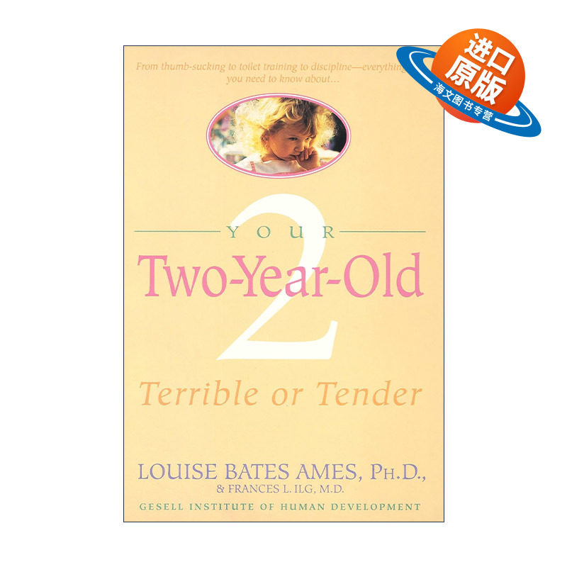 英文原版 Your Two-Year-Old 你两岁的孩子 可怕或温柔 育儿指南 耶鲁大学教授Louise Bates Ames 英文版 进口英语原版书籍