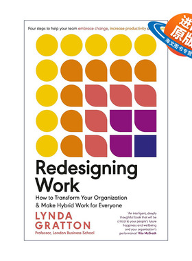 英文原版 Redesigning Work 重新设计工作 转变你的组织 采取混合办公模式 英文版 进口英语原版书籍