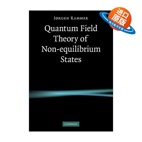 英文原版 Quantum Field Theory of Non-equilibrium States 非平衡态量子场论 英文版 进口英语原版书籍