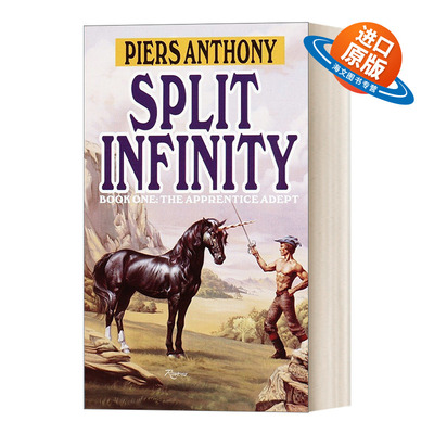 英文原版 Split Infinity Apprentice Adept Series Book1 难舍难分 Piers Anthony皮尔斯·安东尼 动作冒险小说 英文版 进口书籍