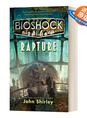 英文原版小说 Bioshock Rapture 生化奇兵 狂喜 英文版 进口英语原版书籍