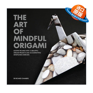 英文版 书籍 正念折纸艺术 Richard Origami Art Mindful 进口英语原版 英文原版 Chambers The
