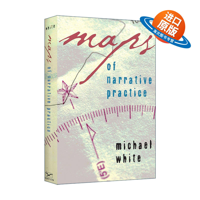 英文原版 Maps of Narrative Practice 叙事疗法实践地图 精装 Michael White 英文版 进口英语原版书籍