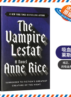 吸血鬼莱斯特 英文原版小说 The Vampire Lestat 吸血鬼编年史2 吸血鬼之母英文版 安妮赖斯 Anne Rice 夜访吸血鬼 正版进口英语书