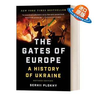 欧洲之门 乌克兰2000年历史 The Gates of Europe A History of Ukraine 英文原版 浦洛基 Serhii Plokhy