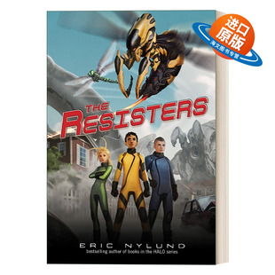 英文原版 The Resisters 01 Resisters 抵抗者系列1 抵抗者 儿童科幻章节桥梁故事书 Eric Nylund 英文版 进口英语原版书籍