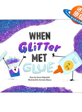 英文原版 When Glitter Met Glue 当闪粉遇到胶水 儿童社交友谊 精装绘本 英文版 进口英语原版书籍