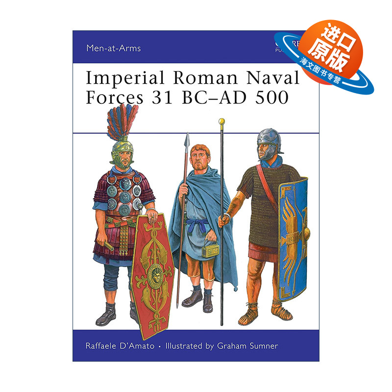 英文原版 Imperial Roman Naval Forces 31 BC–AD 500 罗马帝国海军 公元前31-公元500年 历史上的军队系列 进口英语原版书籍