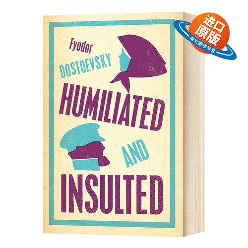 被伤害和侮辱的人们 英文原版 Humiliated and Insulted 陀思妥耶夫斯基 Fyodor Dostoevsky 英文版进口原版英语文学书籍