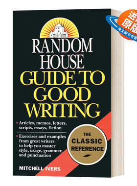 英文原版 Random House Guide to Good Writing 兰登书屋优秀写作指南 Mitchell Ivers 英文版 进口英语原版书籍