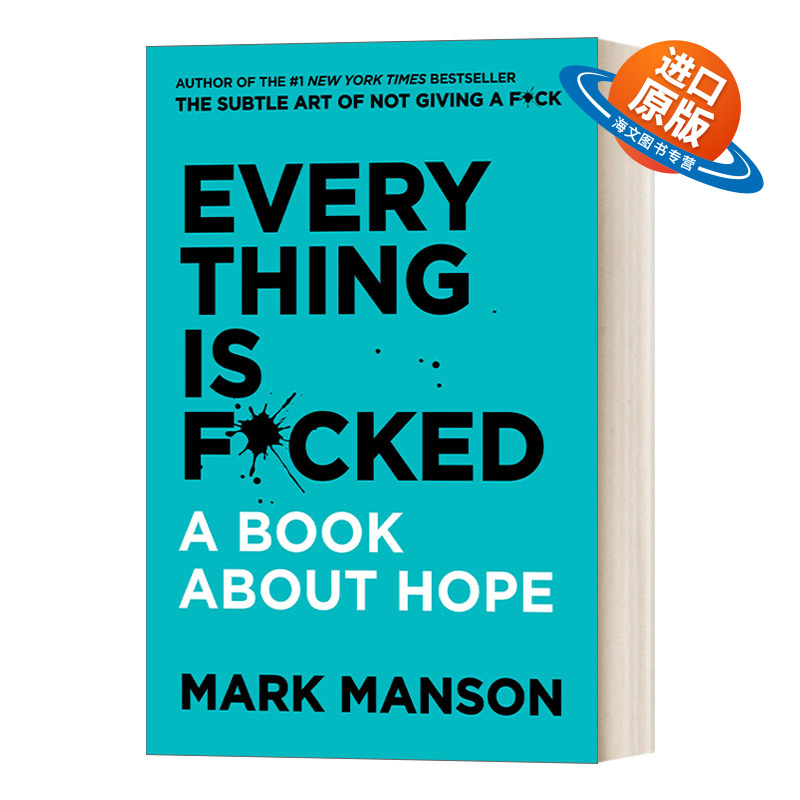 英文原版 Everything Is F*cked A Book About Hope 果敢的活法 一本关于希望的书 重塑幸福作者Mark Manson 精装 英文版 进口书