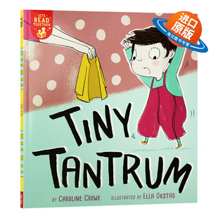 书籍 儿童英语故事图画书 Together系列3 Read 进口原版 绘本 Tiny Tantrum 英文原版 小发脾气 英文版 Let