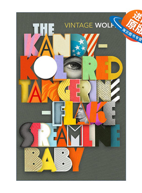 英文原版 The Kandy-Kolored Tangerine-Flake Streamline Baby 糖果色橘片样流线型宝贝车 汤姆·沃尔夫散文集 进口英语原版书籍