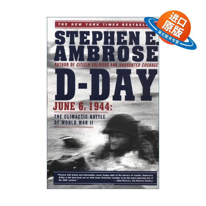 英文原版 D-Day 诺曼底巅峰时刻 第二次世界大战的高潮战役 美国历史学家史蒂芬·E.安布罗斯 英文版 进口英语原版书籍