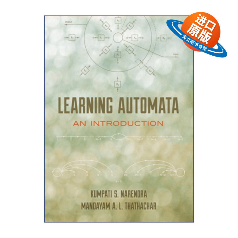 英文原版 Learning Automata An Introduction 学习自动机导论 工业工程 Kumpati S. Narendra 英文版 进口英语原版书籍