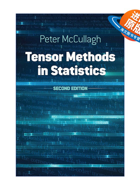 英文原版 Tensor Methods in Statistics 统计学中的张量方法 第二版 芝加哥大学统计学教授Peter McCullagh 进口英语原版书籍