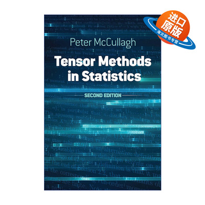 英文原版 Tensor Methods in Statistics 统计学中的张量方法 第二版 芝加哥大学统计学教授Peter McCullagh 进口英语原版书籍