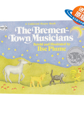 英文原版 The Bremen-Town Musicians 布莱梅的音乐家 凯迪克绘本 Ilse Plume 英文版 进口英语原版书籍儿童外文书