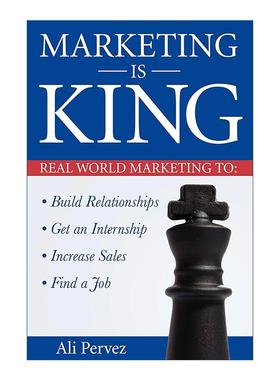英文原版 Marketing Is King 营销为王 求职 销售 市场营销实用指南 Ali Pervez 英文版 进口英语原版书籍