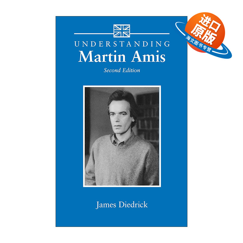 英文原版 Understanding Martin Amis 理解当代英国文学之 马丁·艾米斯 南卡罗来纳大学文学研究系列 英文版 进口英语原版书籍