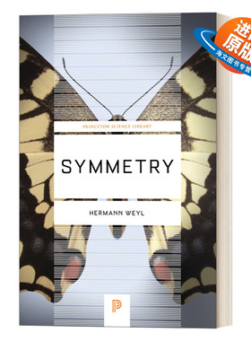 英文原版 Symmetry 对称 Hermann Weyl赫尔曼 外尔 Princeton Science Library 英文版 进口英语原版书籍