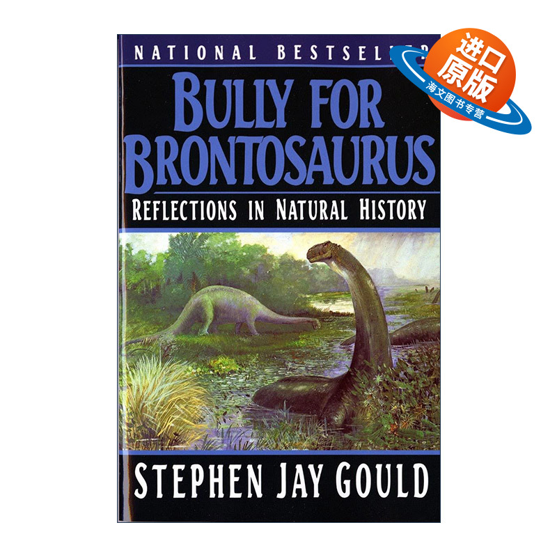 英文原版 Bully for Brontosaurus 霸王龙 自然史的反思 奇妙的生命作者Stephen Jay Gould 英文版 进口英语原版书籍