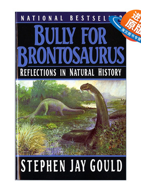 英文原版 Bully for Brontosaurus 霸王龙 自然史的反思 奇妙的生命作者Stephen Jay Gould 英文版 进口英语原版书籍