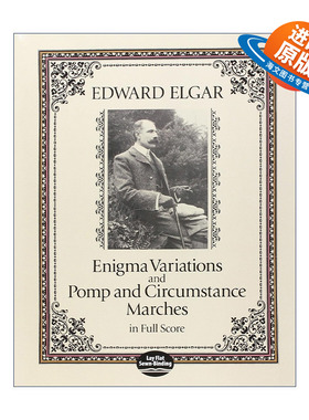 英文原版 Enigma Variations and Pomp and Circumstance Marches in Full Score 爱德华·埃尔加谜语变奏曲与威仪堂堂进行曲全谱