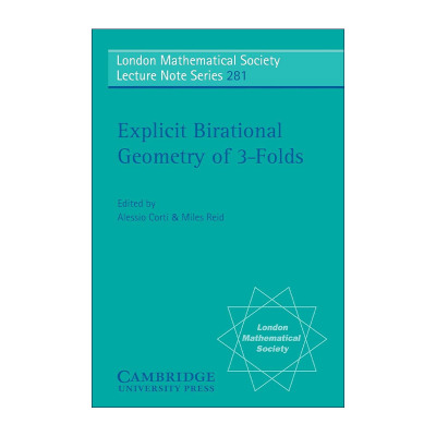 英文原版 Explicit Birational Geometry of 3-folds 三维流形的精细双有几何 伦敦数学会讲义系列 英文版 进口英语原版书籍