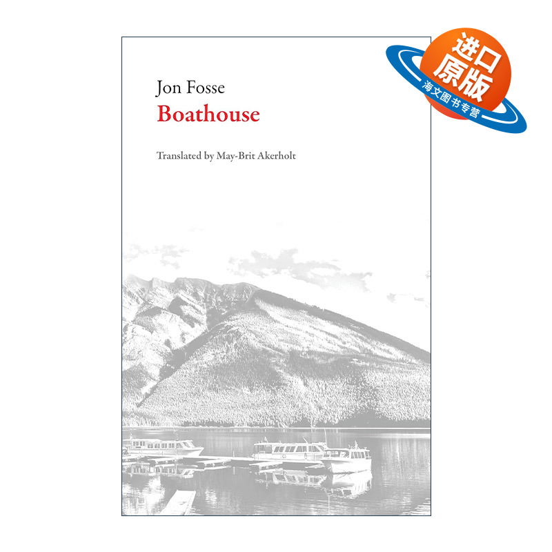 英文原版 Boathouse 船屋 船库 2023诺贝尔文学奖得主约恩·福瑟Jon Fosse 英文版 进口英语原版书籍