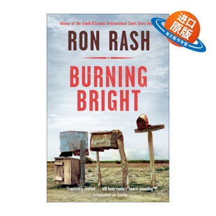 英文原版 Burning Bright 炽焰燃烧 罗恩·拉什短篇小说集 美国南方文学代表作家 英文版 进口英语原版书籍