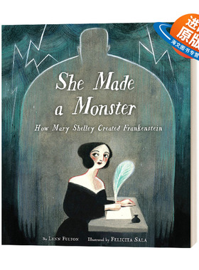 英文原版 She Made a Monster 玛丽·雪莱与弗兰肯斯坦 Felicita Sala插画 精装 纽约时报年度绘本 英文版 进口英语原版书籍