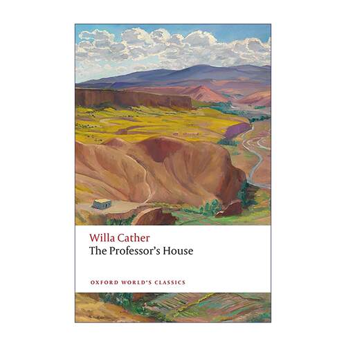 英文原版 The Professor's House 教授的房子 薇拉?凯瑟 牛津世界经典 现代主义小说 英文版 进口英语原版书籍