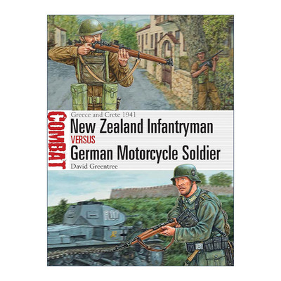 英文原版 New Zealand Infantryman vs German Motorcycle Soldier 二战新西兰步兵VS德国摩托兵 1941希腊和克里特岛 对战历史系列