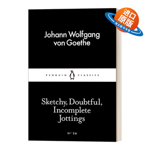 英文原版 Sketchy Doubtful Incomplete Jottings 未完成的笔记 歌德 小黑书 英文版 进口英语原版书籍