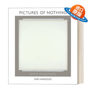 Nothing 书籍 进口英语原版 精装 Pictures Kirk 图画 虚无 英文版 英文原版 自波洛克以来 Varnedoe 抽象艺术