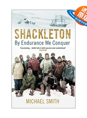 英文原版 Shackleton 沙克尔顿南极远征 坚毅必胜 英文版 进口英语原版书籍