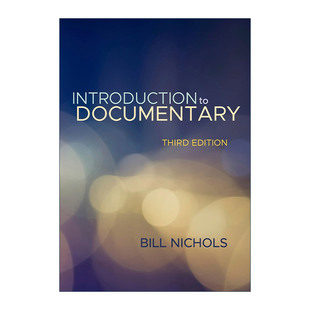 英文原版 Introduction to Documentary 纪录片导论 第三版 比尔·尼科尔斯 英文版 进口英语原版书籍