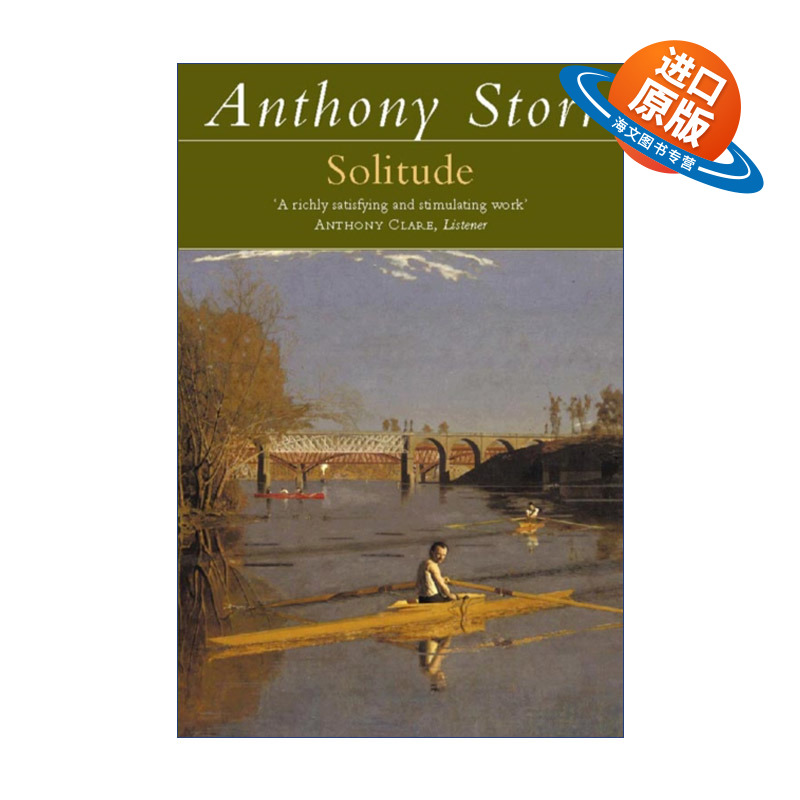 英文原版 Solitude 孤独 回归自我 安东尼·斯托尔 英文版 进口英语原版书籍