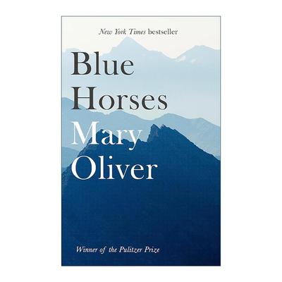 英文原版 Blue Horses 蓝马 自然诗选 普利策奖得主Mary Oliver 英文版 进口英语原版书籍
