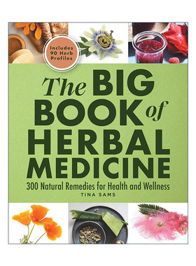 英文原版 The Big Book of Herbal Medicine 草药大全 300种健康与保健的自然疗法 草药指南 Tina Sams 英文版 进口英语原版书籍