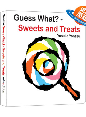 英文原版 Guess What?-Sweets and Treats 猜猜看 幼儿创意想象力绘本 Yusuke Yonezu 创意大师洞洞翻翻启蒙纸板书 英文版 进口书