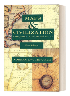 英文原版 Maps and Civilization  Third Edition 地图的文明史 制图学 古根汉姆奖得主Norman J. W. Thrower 英文版 进口英语书籍